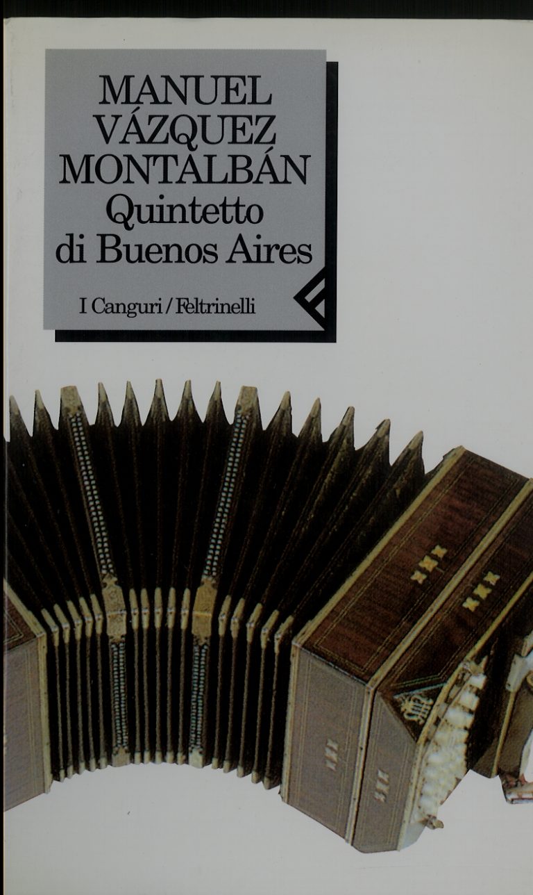 Buenos Aires Quintet by Manuel Vázquez Montalbán Buenos Aires Quintet by Manuel Vázquez Montalbán
